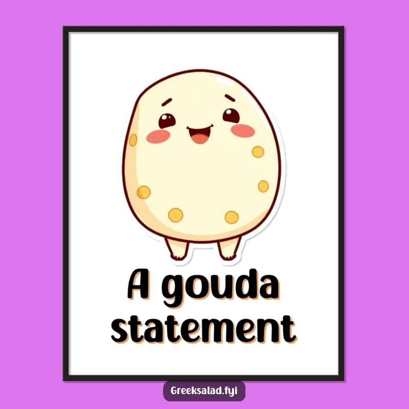 Funny Feta Cheese Digital Art: Proud Dairy Art Print Gift