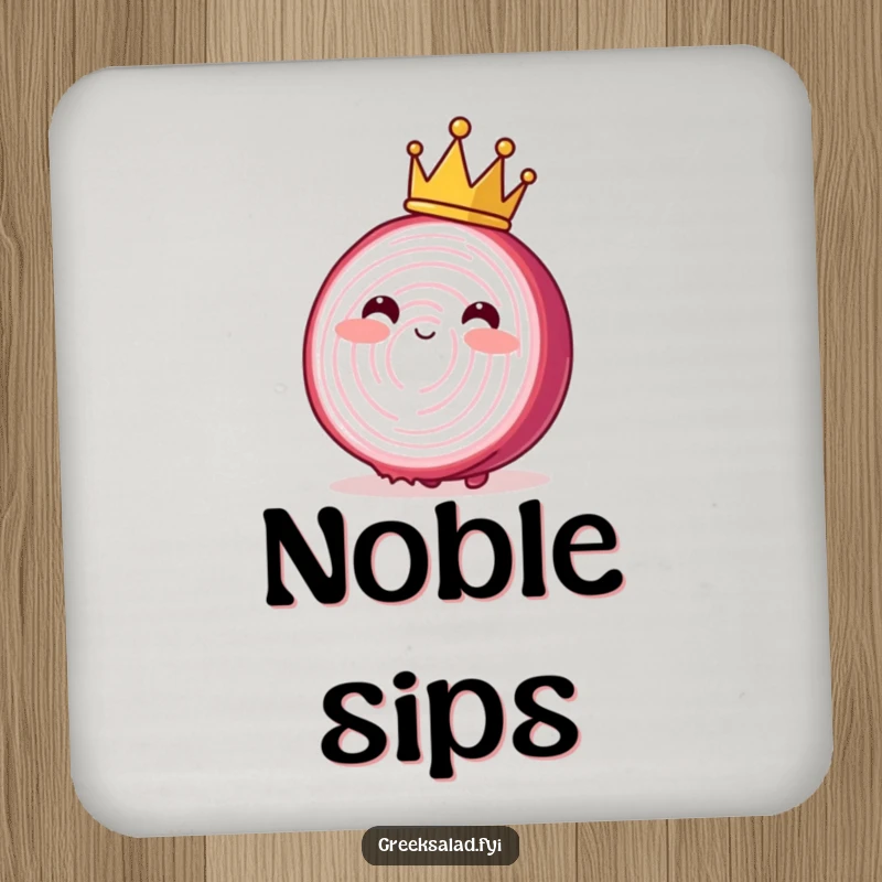 Funny drink coaster featuring a blushing red onion slice wearing a crown, swaying, protecting surfaces with regal humor.