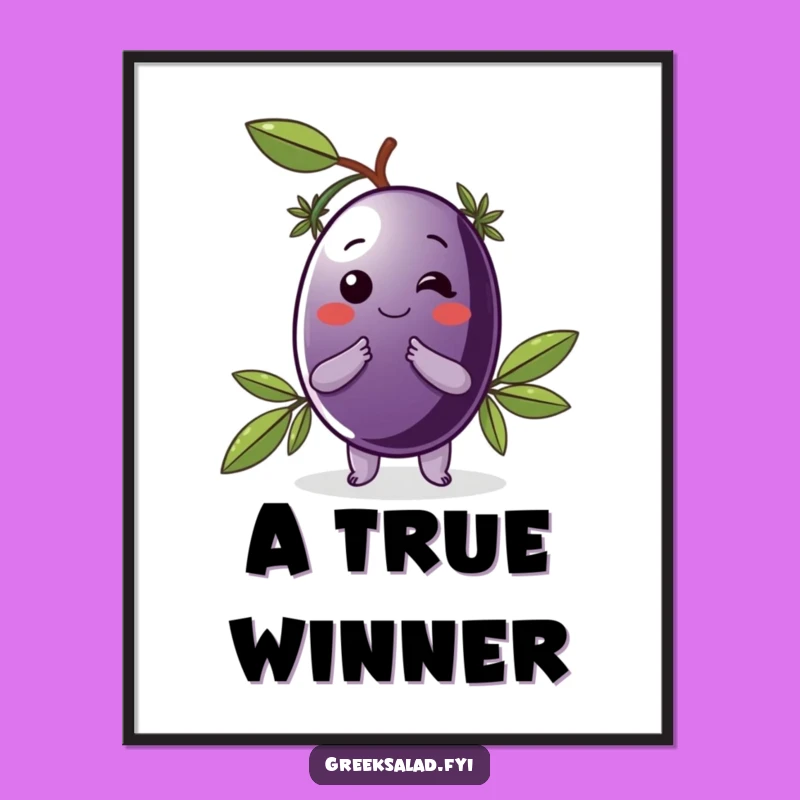 Funny Kalamata Olive Poster: Elegant Mediterranean Humor for Your Walls