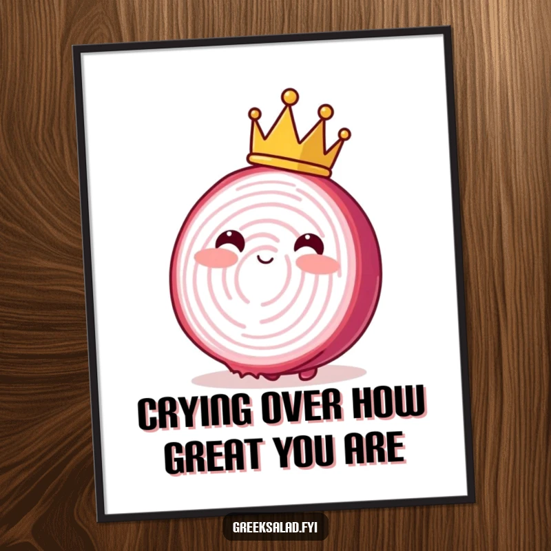 Funny Free Printable Wall Art: A blushing red onion slice proudly wearing a small golden crown and swaying.