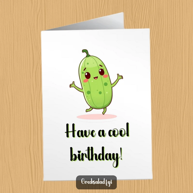 Funny Free Printable Birthday Card: A cheerful green cucumber character joyfully dancing with a smile.