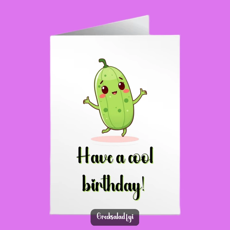 Free Printable Birthday Card: Dancing Cucumber Fun, Hilarious Downloadable Gift