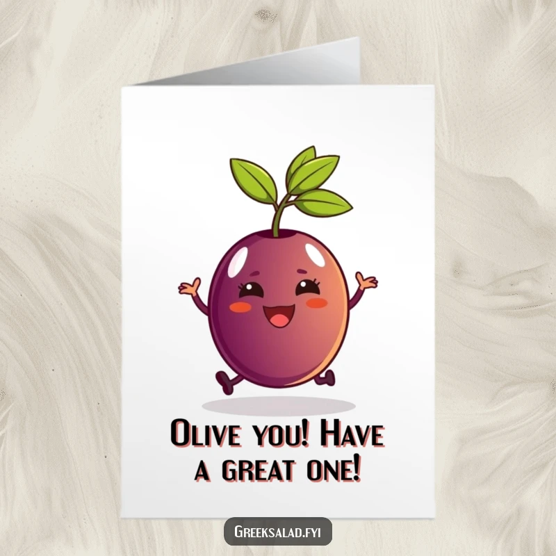 Funny Free Printable Birthday Card featuring a delighted Kalamata olive doing a happy hop, ready to celebrate.