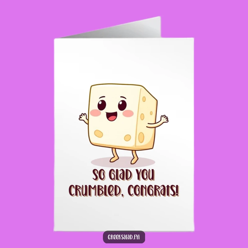 Free Printable Feta Cheese Congrats Card: Humorous Jigging Cube Download