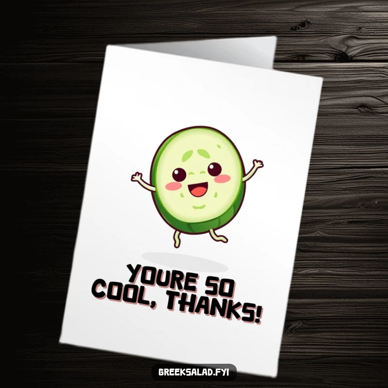 Funny Free Printable Cucumber Thank You Card: Cheerful cucumber slice doing a graceful spin, a cool print at home greeting.