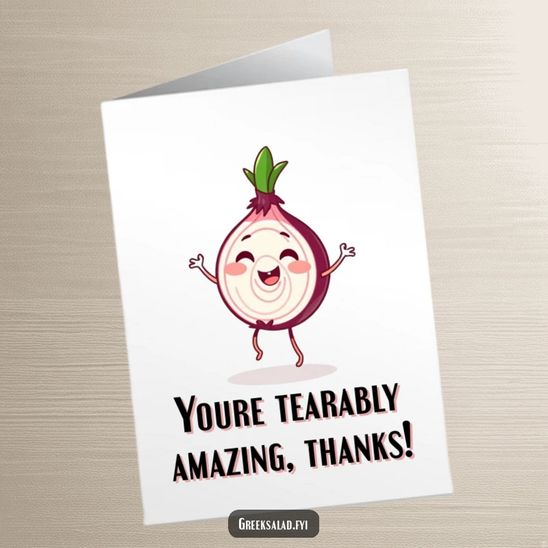 Funny Free Printable Thank You Card: Happy onion slice doing a jig, conveying thanks with a happy dance.