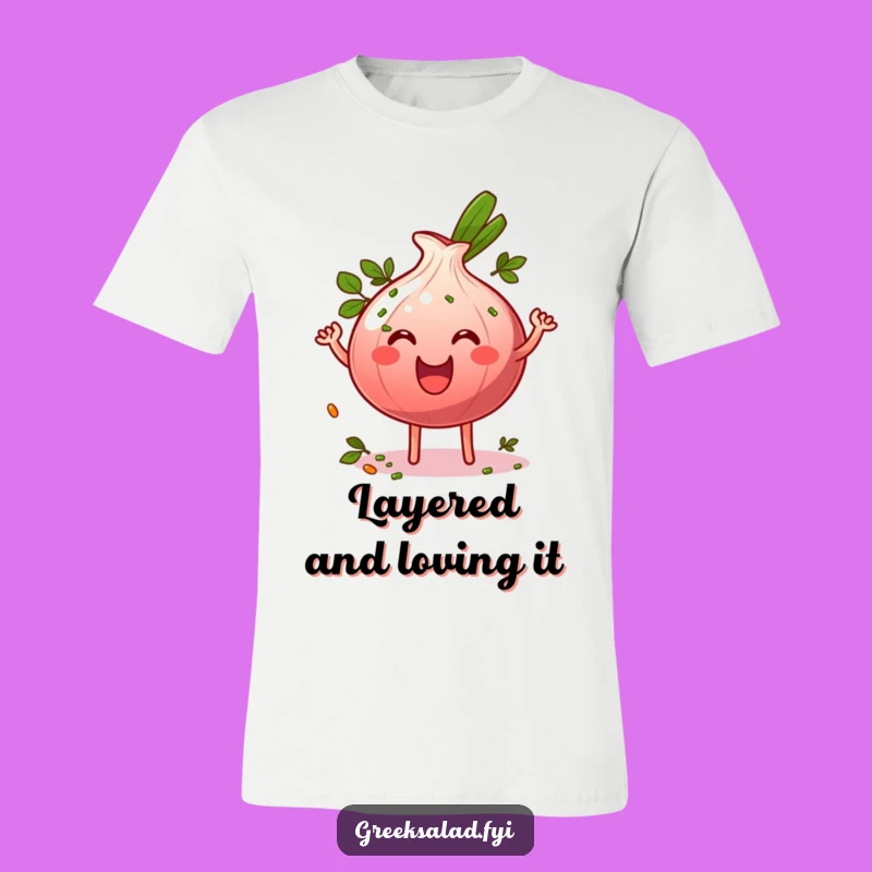 Funny Onion Ring T-Shirt - Energetic & Herbaceous Comedic Apparel
